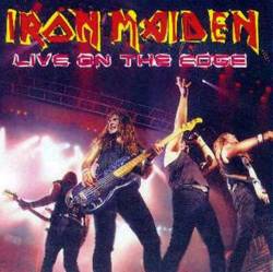Iron Maiden (UK-1) : Live on the Edge